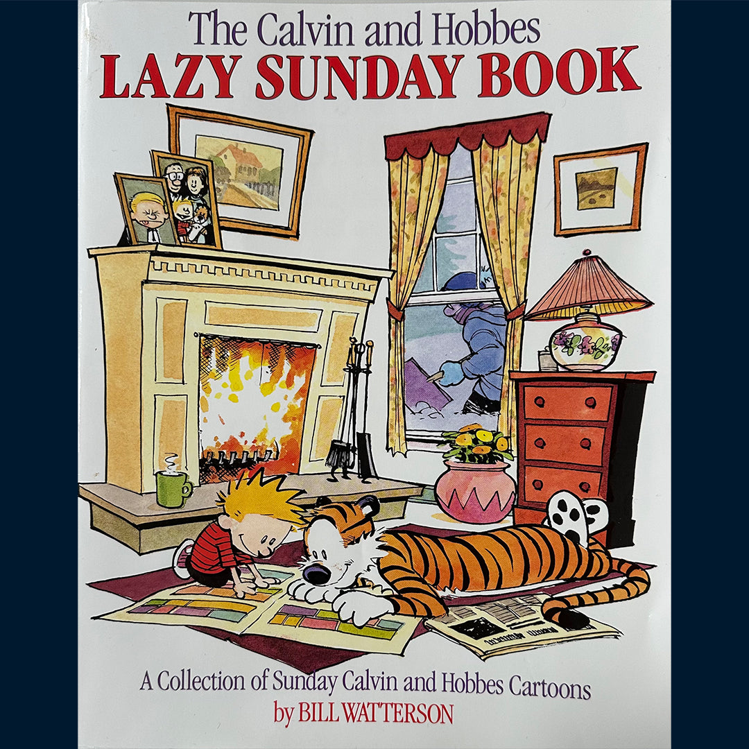 Watterson, Bill: Calvin and Hobbes - The Lazy Sunday Book
