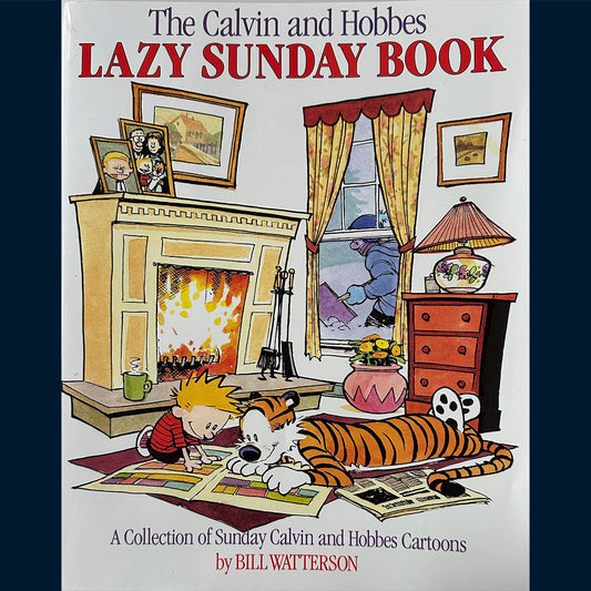 Watterson, Bill: Calvin and Hobbes - The Lazy Sunday Book