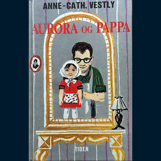 Vestly, Anne-Cath: Aurora og Pappa (2)