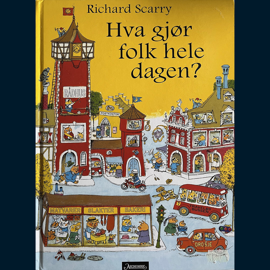 Scarry, Richard: Hva gjør folk hele dagen