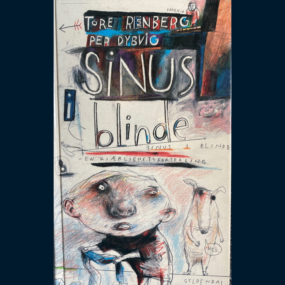 Renberg, Tore: Sinus i blinde - en kjærlighetsfortelling (Signert)