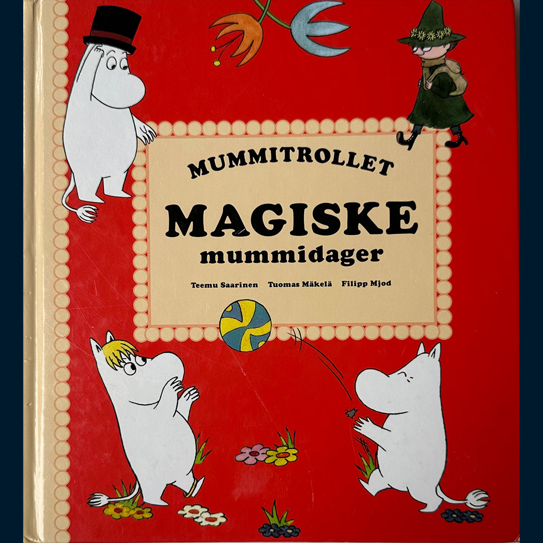 Saarinen, Teemu: Mummitrollet - Magiske Mummidager