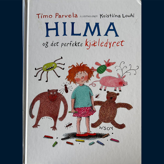 Parvela, Timo: Hilma og det perfekte kjæledyret
