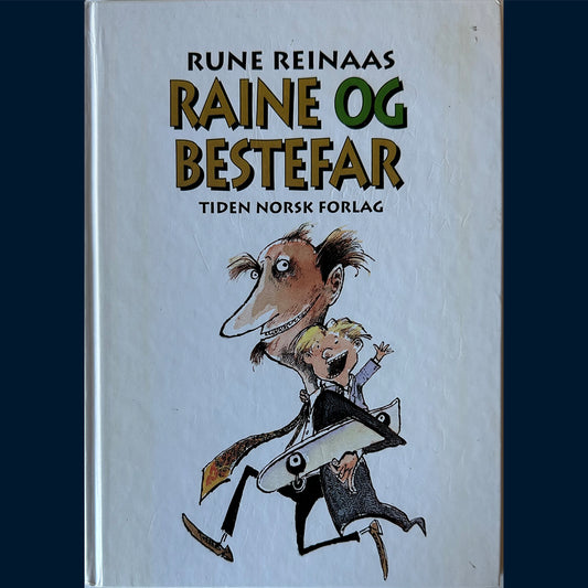 Reinaas, Rune: Raine og Bestefar