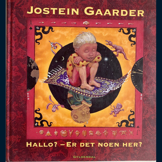 Gaarder, Jostein: Hallo? - Er det noen her?