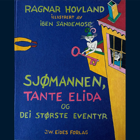Hovland, Ragnar: Sjømannen, Tante Elida og dei største eventyr