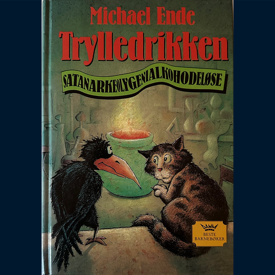 Ende, Michael: Trylledrikken - Satanarkeolygenialkohodeløse