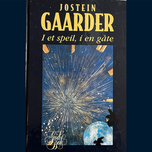Gaarder, Jostein: I et speil, i en gåte