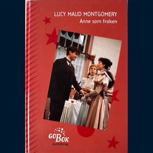 Montgomery, Lucy M: (2) Anne som frøken