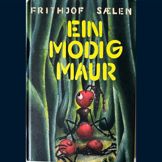 Sælen, Frithjof: Ein modig maur