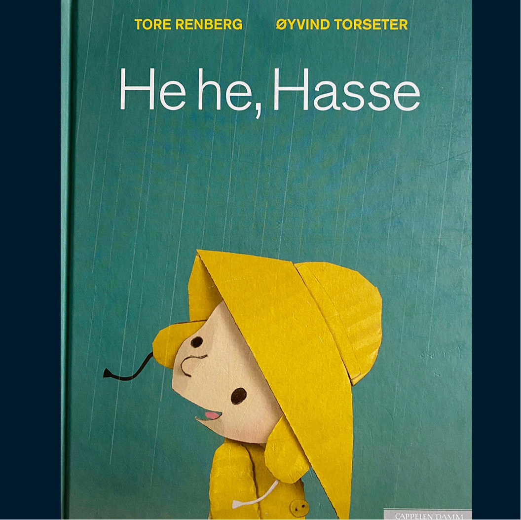Renberg, Tore: He he, Hasse