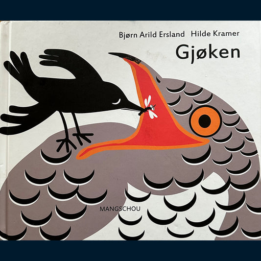 Ersland, Bjørn Arild: Gjøken