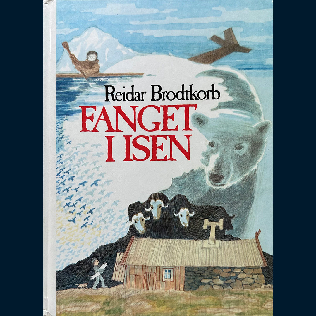 Brodtkorb, Reidar: Fanget i isen (Ekstra)