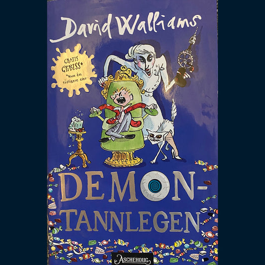 Walliams, David: Demontannlegen