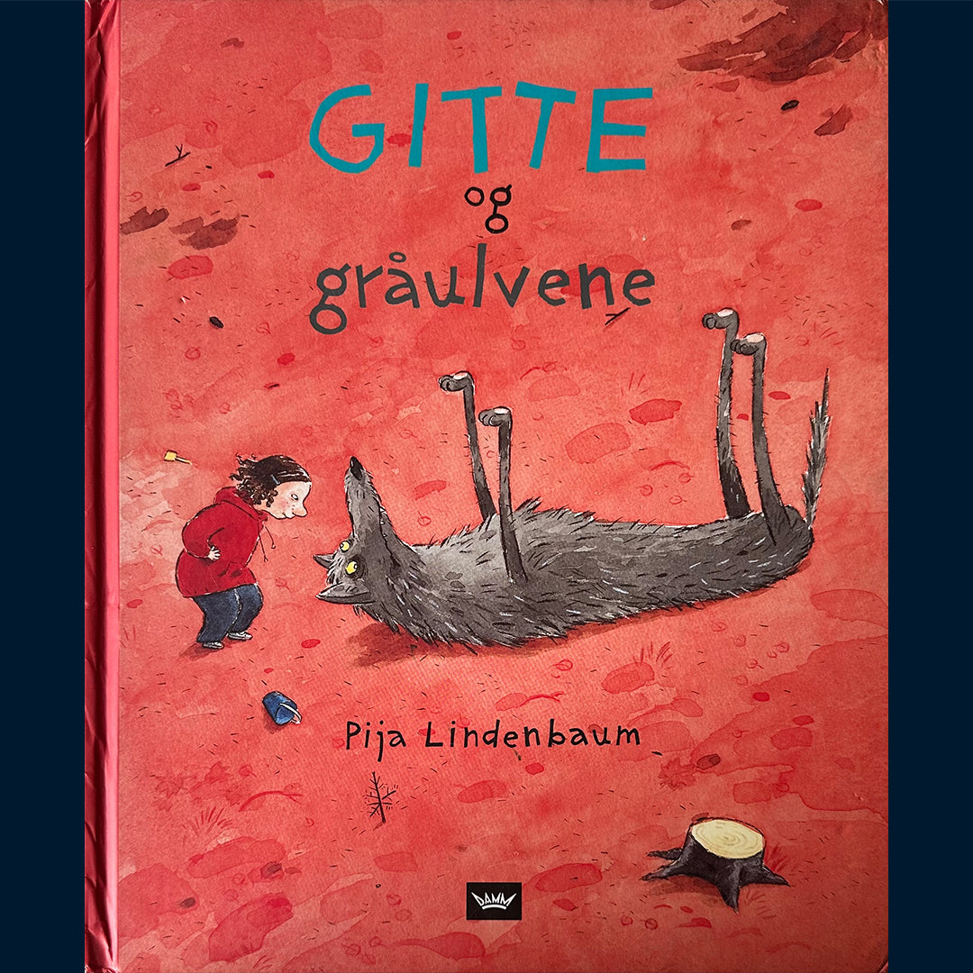Lindenbaum, Pija: Gitte og gråulvene