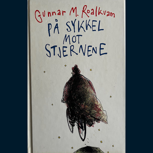 Roalkvam, Gunnar: På sykkel mot stjernene