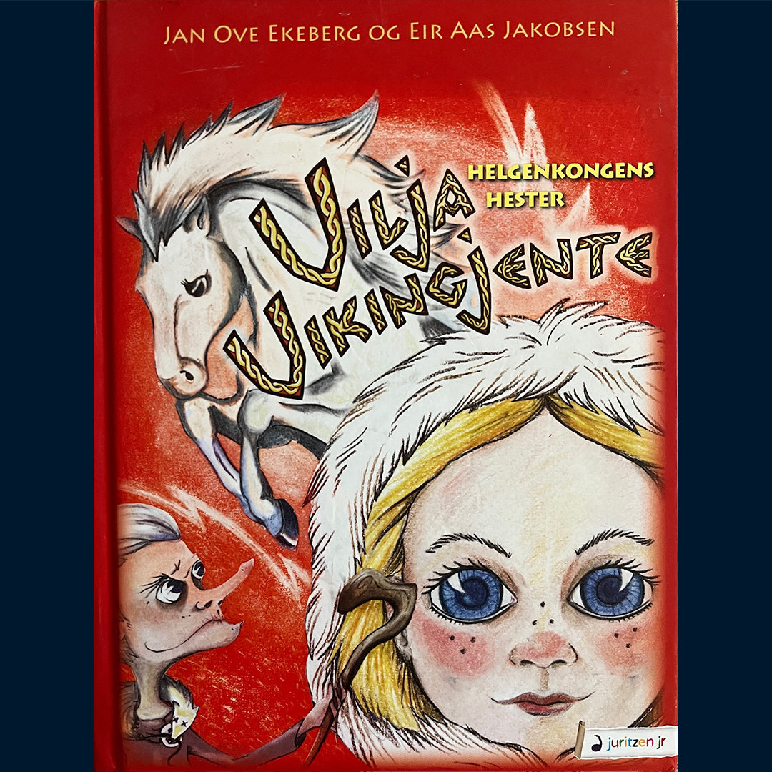 Ekeberg, Jan Ove: Vilja Vikingjente (3) - Helgenkongens hester