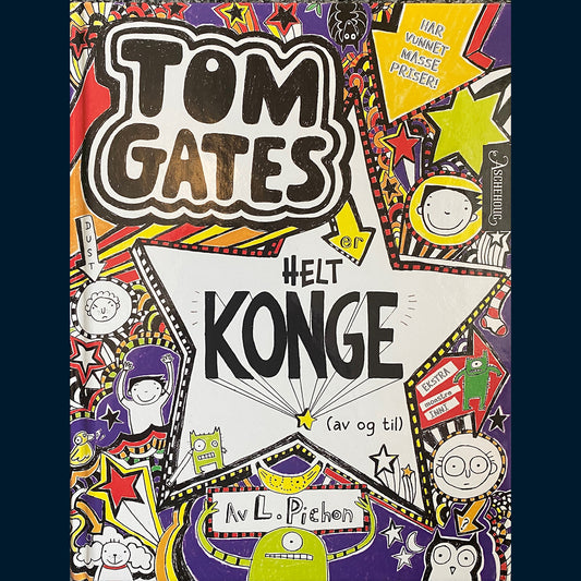 Pichon, Liz: Tom Gates (5) Er helt konge (av og til)