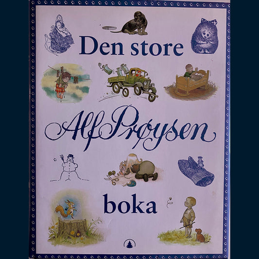 Prøysen, Alf: Den store Alf Prøysen boka