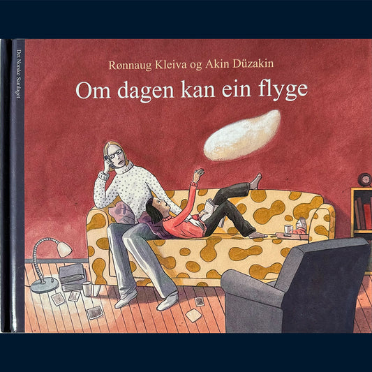 Kleiva, Rønnaug: Om dagen kan ein flyge