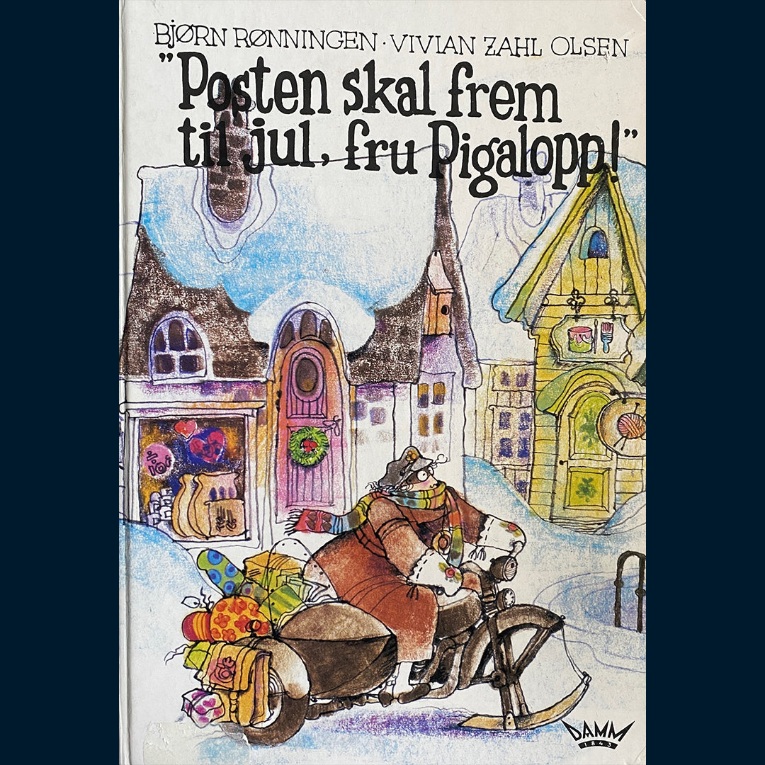 Rønningen, Bjørn: Posten skal frem til jul, fru Pigalopp! (1983)