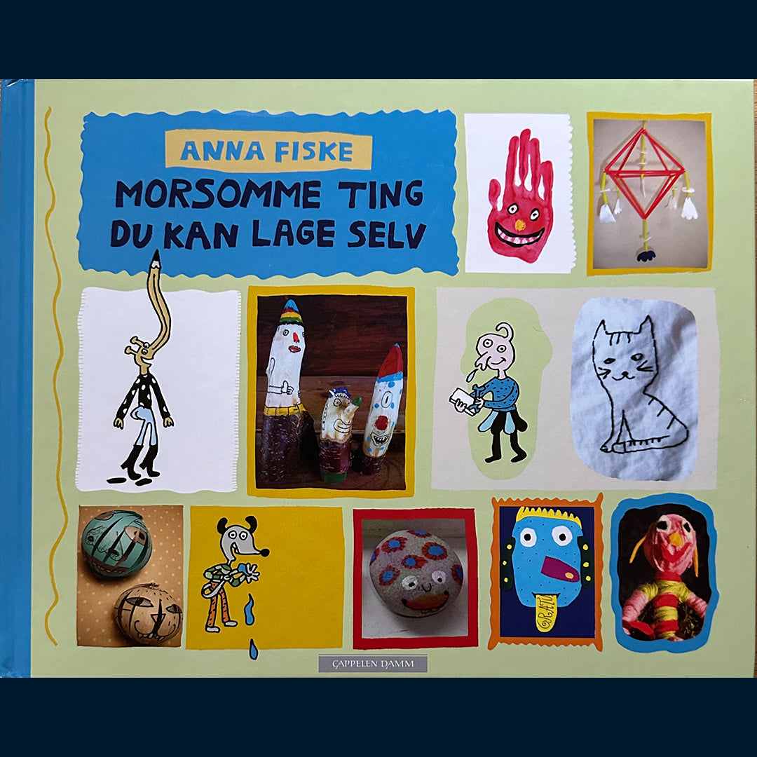 Fiske, Anna: Morsomme ting du kan lage selv