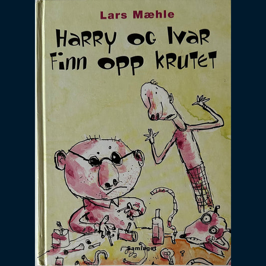 Mæhle, Lars: Harry og Ivar - Finn opp krutet