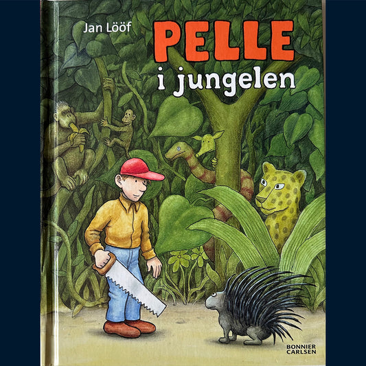 Lööf, Jan: Pelle i jungelen