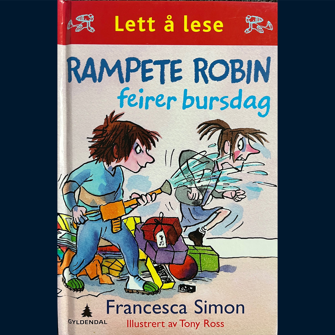 Simon, Francesca: Rampete Robin feirer bursdag