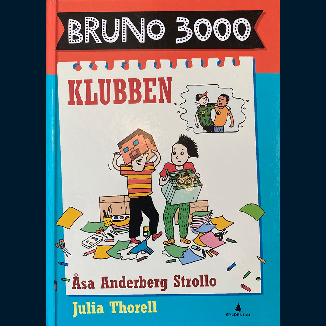 Strollo, Åsa Anderberg: Bruno 3000 - Klubben
