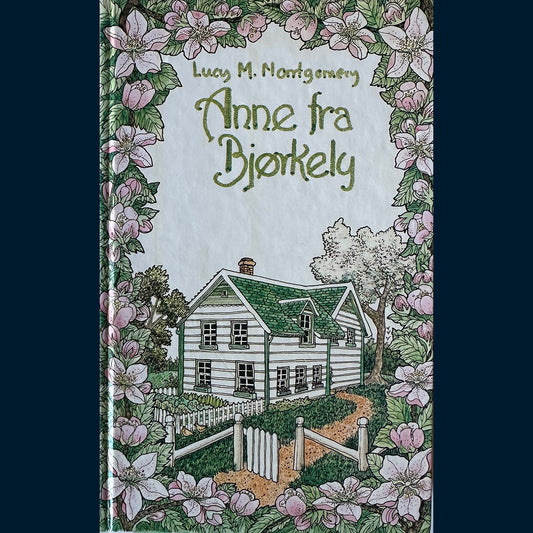 Montgomery, Lucy M: (1) Anne fra Bjørkely (1982)