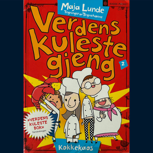 Lunde, Maja og Tegnehanne: Verdens kuleste gjeng (2) Kokkekaos (Pocket)