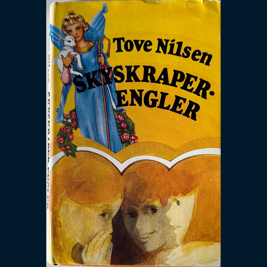 Nilsen, Tove: Skyskraperengler (1982)