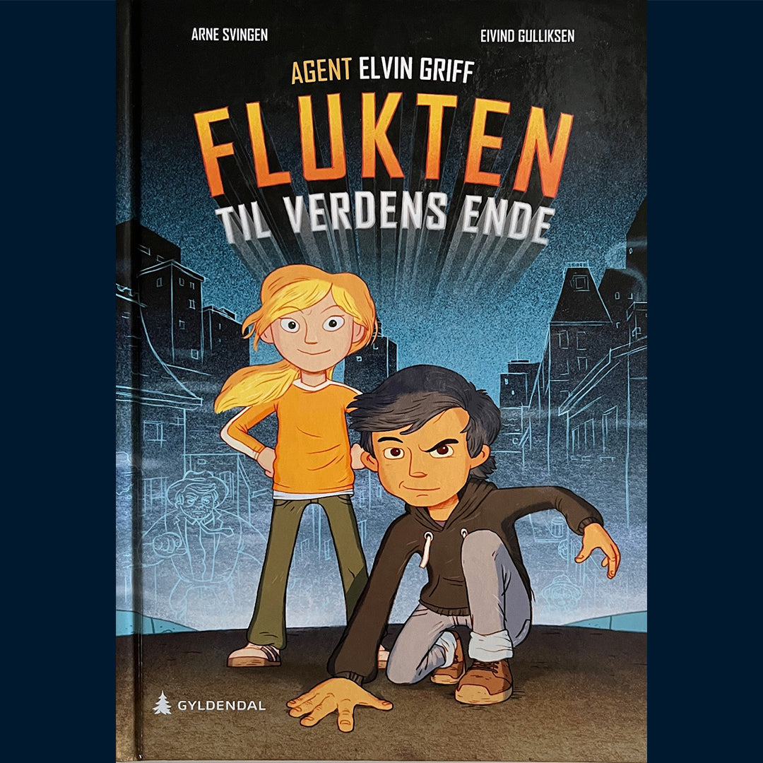 Svingen, Arne: Agent Elvin Griff - Flukten til verdens ende