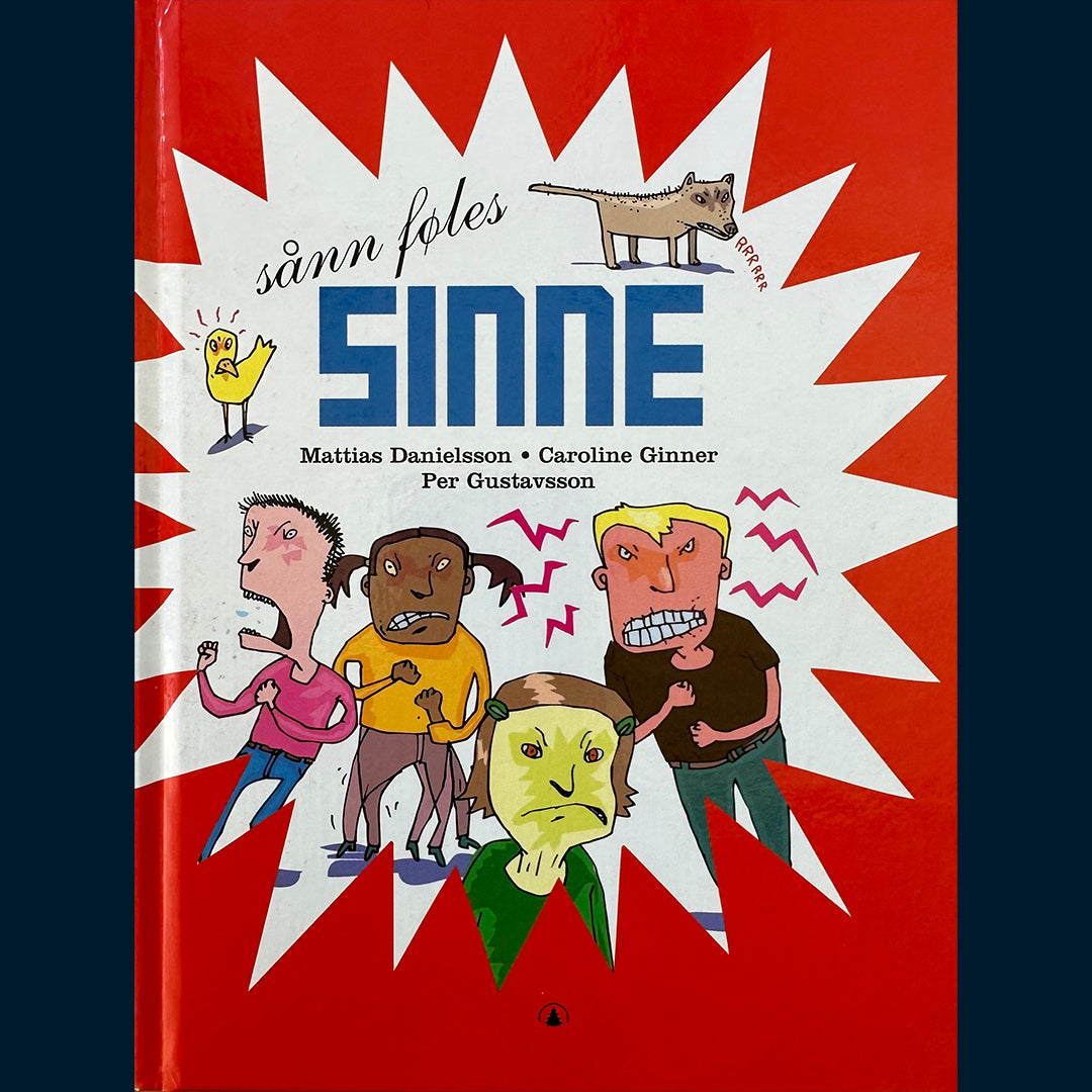 Danielsson, Mattias og Ginner, Caroline: Sånn føles sinne