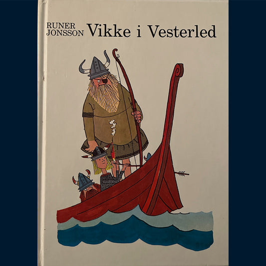 Jonsson, Runer: Vikke i Vesterled
