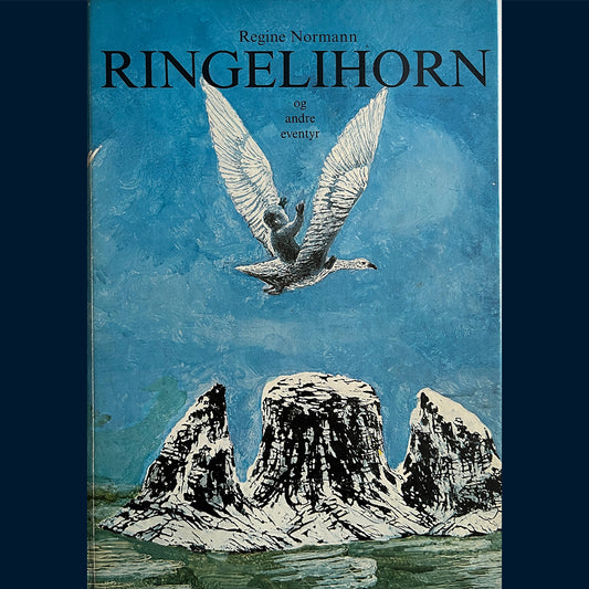 Normann, Regine: Ringelihorn og andre eventyr (1977)