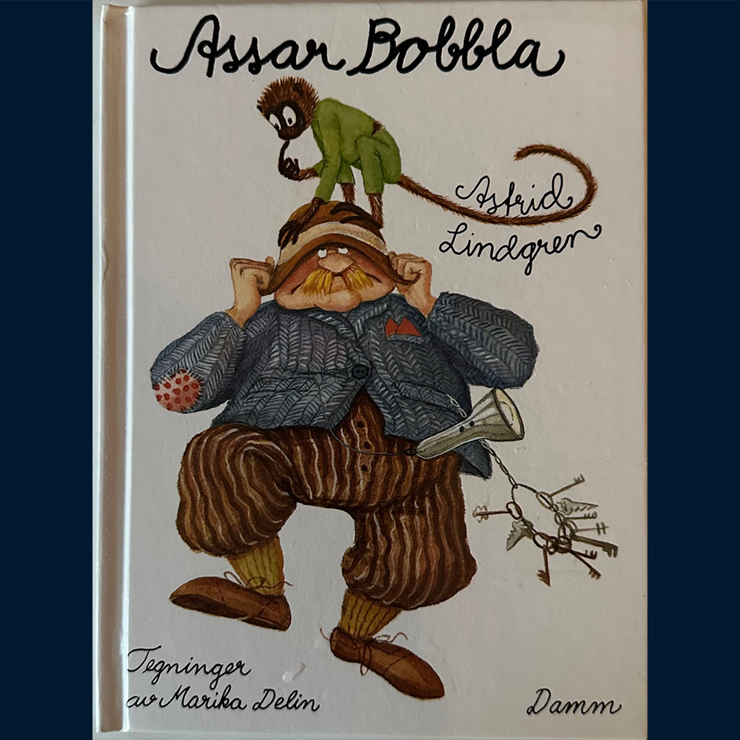 Lindgren, Astrid: Assar Bobbla (Da det nesten ikke ble en bok om Pippi Langstrømpe)