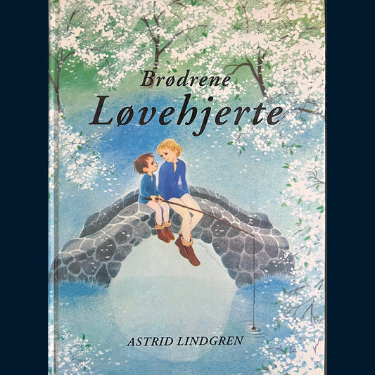 Lindgren, Astrid: Brødrene Løvehjerte