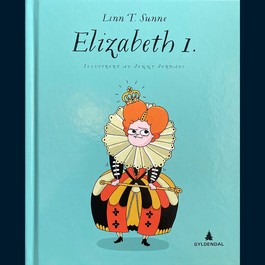 Sunne, Linn T: Elizabeth 1.