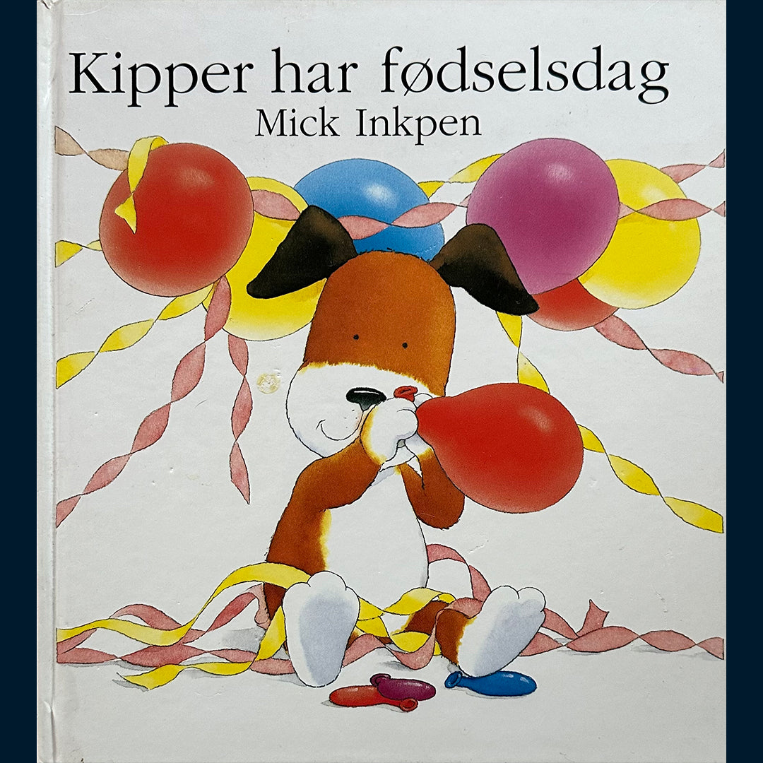 Inkpen, Mick: Kipper har fødselsdag