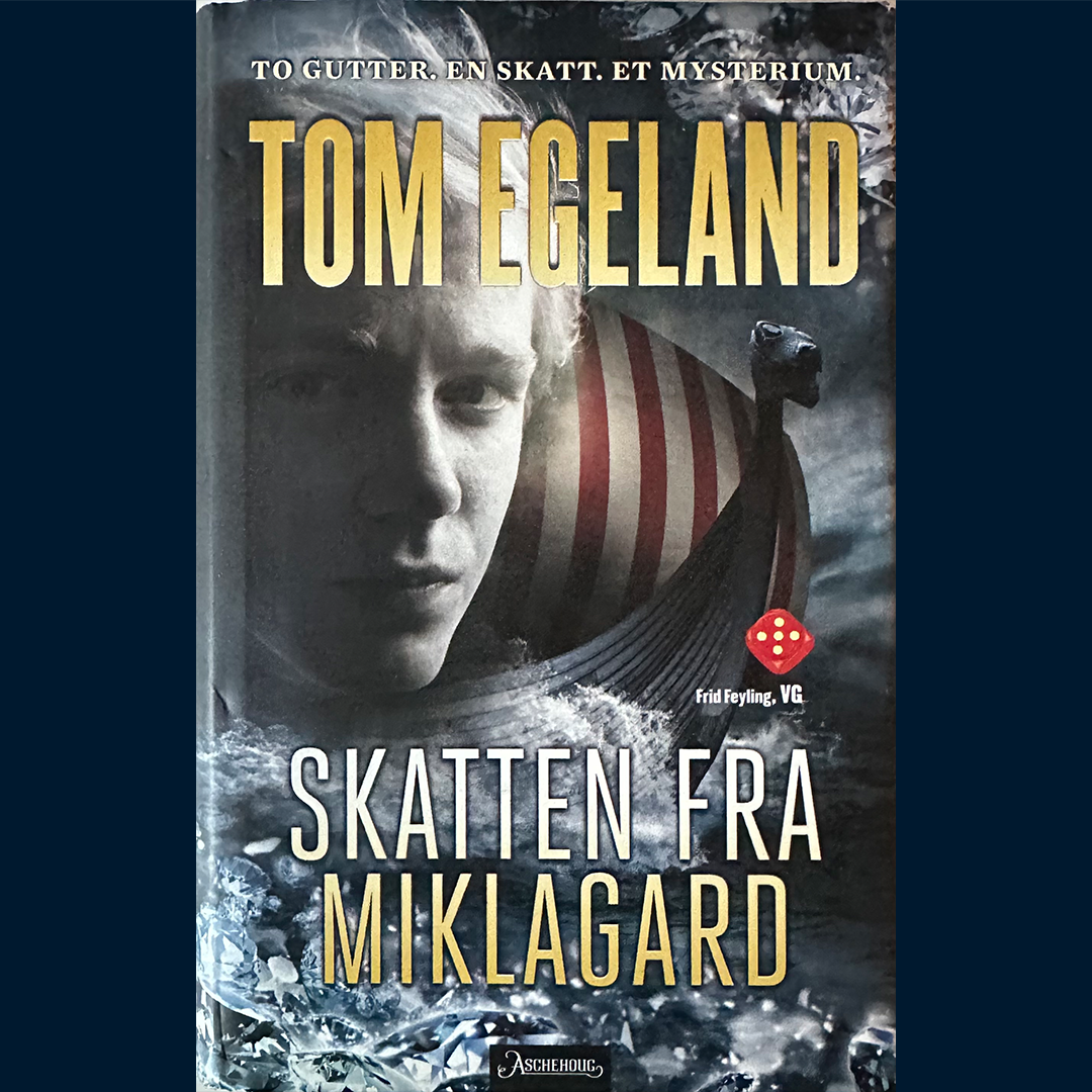 Egeland, Tom: Skatten fra Miklagard (2014)