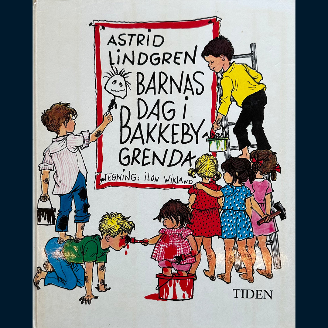 Lindgren, Astrid: Barnas dag i Bakkebygrenda