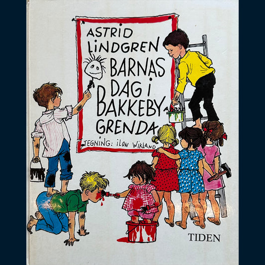 Lindgren, Astrid: Barnas dag i Bakkebygrenda