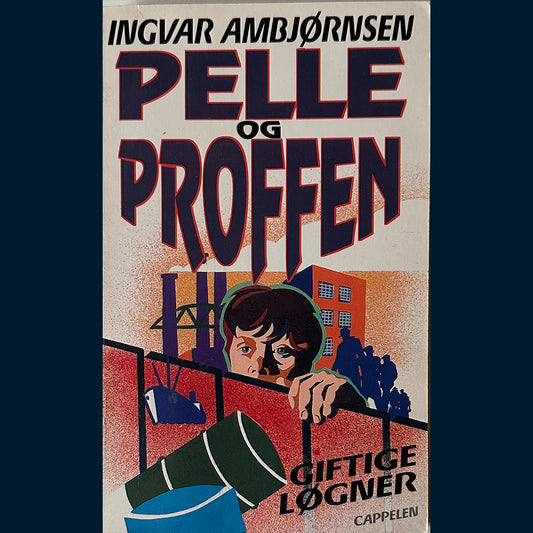 Ambjørnsen, Ingvar: Pelle og Proffen (3) Giftige løgner (Pocket)