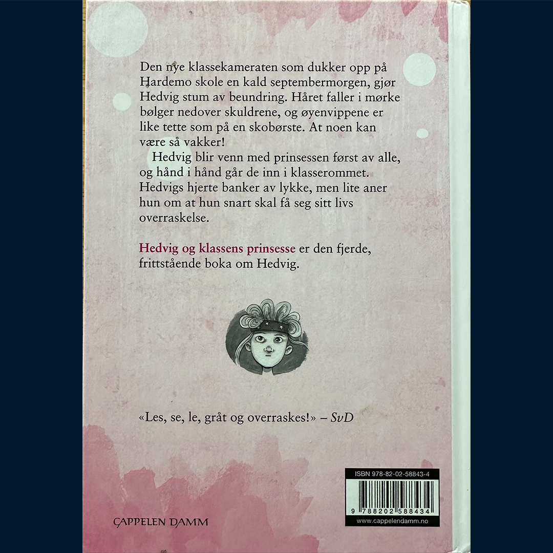 Nilsson, Frida: Hedvig og klassens prinsesse (4)