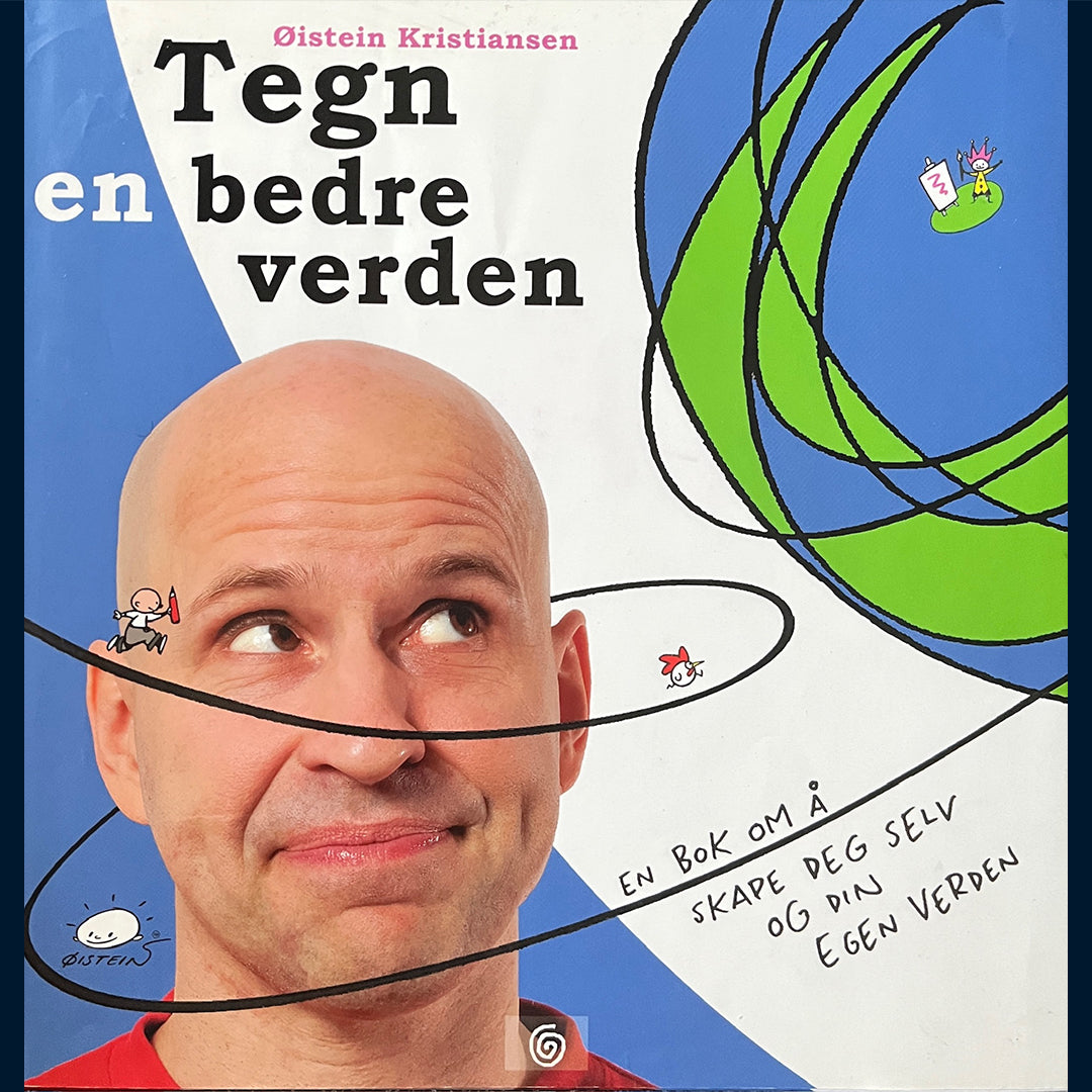Kristiansen, Øistein: Tegn en bedre verden