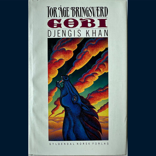 Bringsværd, Tor Åge: Gobi (2) Djengis Khan (1987)