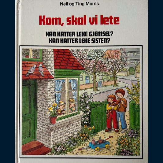 Morris, Neil og Ting: Kom, skal vi lete
