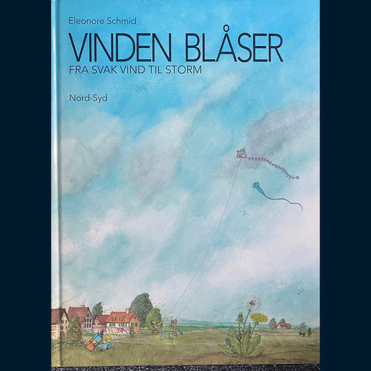 Schmid, Eleonore: Vinden blåser
